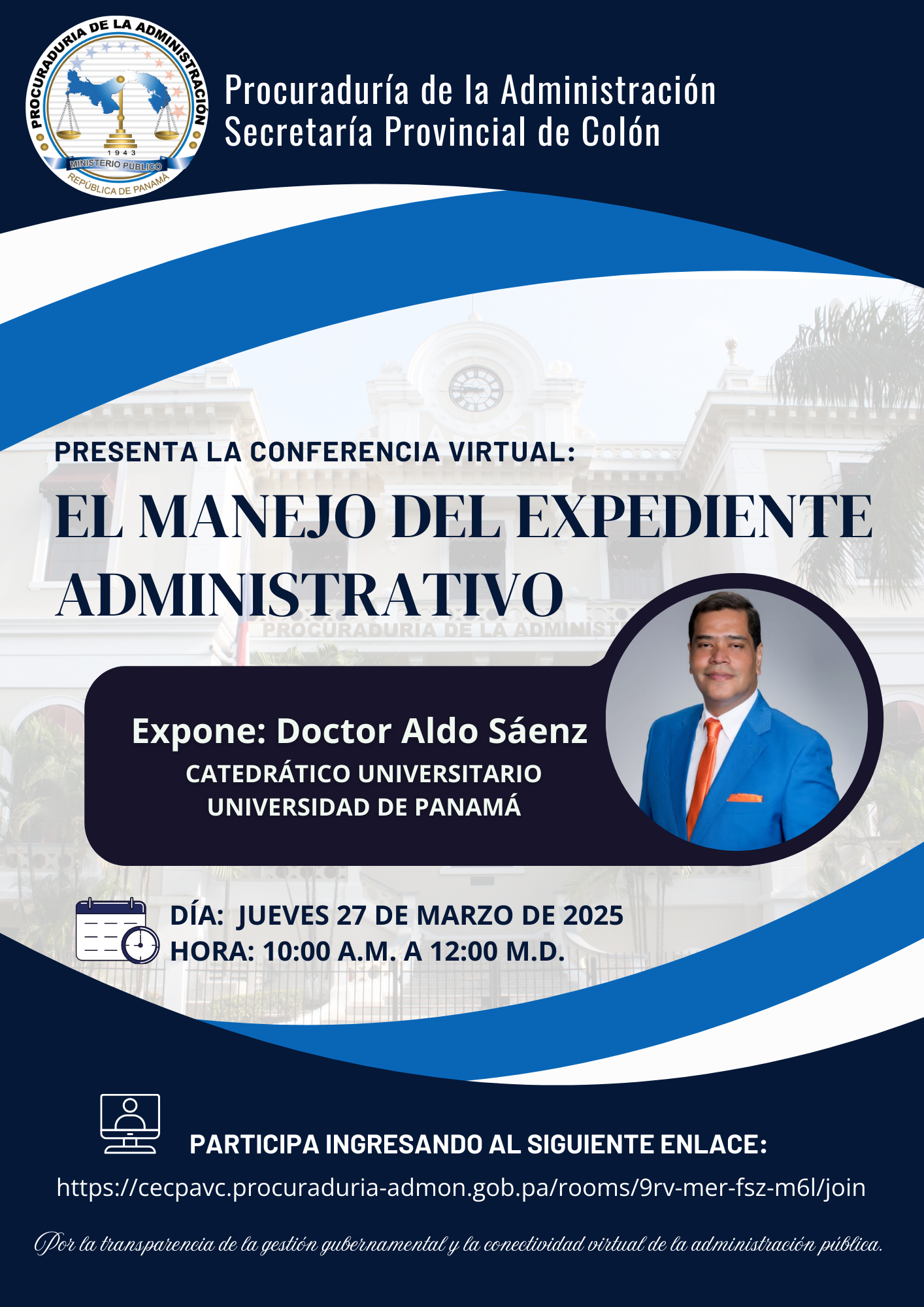 Lee más sobre el artículo “MANEJO DEL EXPEDIENTE ADMINISTRATIVO”; LA SECRETARIA PROVINCIAL DE COLÓN REALIZA SEMINARIO VIRTUAL